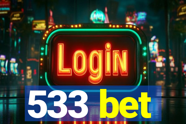 533 bet